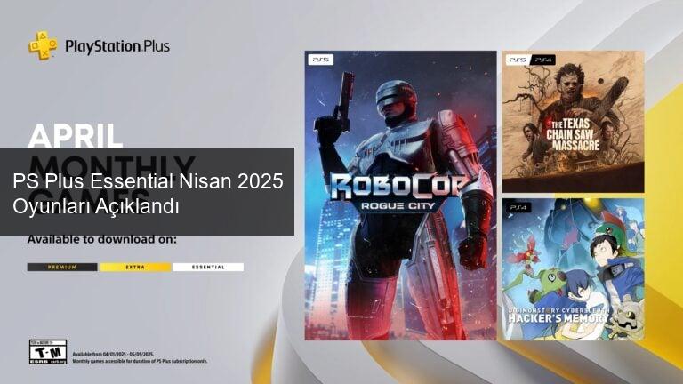 PS Plus Essential Nisan 2025 Oyunları Açıklandı